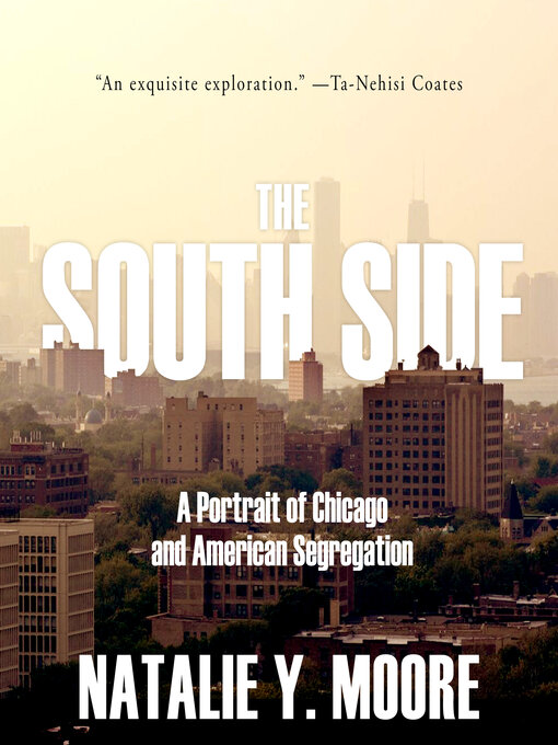 Title details for The South Side by Natalie Y. Moore - Available